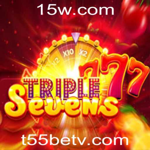 Descubra o Mundo de 777TripleSeven com a Plataforma t55bet