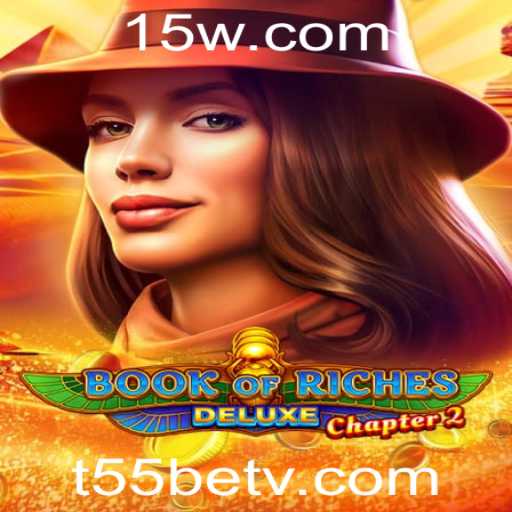 Book of Riches Deluxe Chapter 2: Uma Aventura Épica no Mundo dos Slots