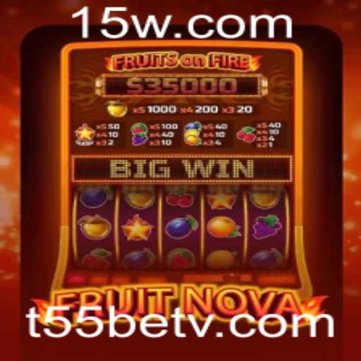 Descubra o Empolgante Mundo de FruitNova no t55bet